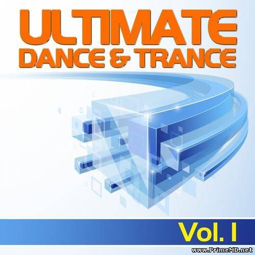 VA - Ultimate Dance & Trance Vol 1 (2012) MP3
