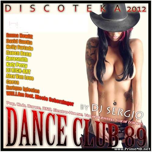 VA- Дискотека Dance Club Vol. 89 (2012) MP3