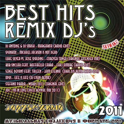 Dj remix 2011. Best Hits Remix DJ'S зарубежный. DJ Hits. 200 % Best Hits 1999. RMX by DJ Vic album.